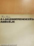 A lakásberendezés ábécéje