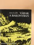 Várak a Bakonyban