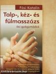 Talp-, kéz- és fülmasszázs