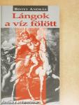Lángok a víz fölött