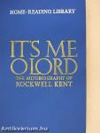 It's Me O Lord