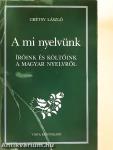 A mi nyelvünk