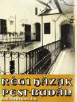 Régi házak Pest-Budán