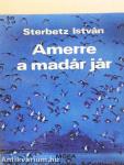 Amerre a madár jár