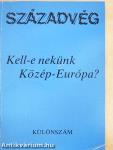 Kell-e nekünk Közép-Európa?