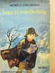 Légy jó mindhalálig