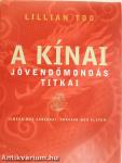 A kínai jövendőmondás titkai