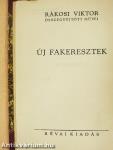Új fakeresztek