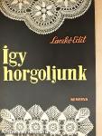 Így horgoljunk