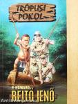 Trópusi pokol