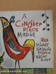 A cinóber piros madár