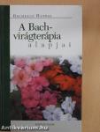 A Bach-virágterápia alapjai