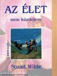 Az élet nem küzdelem