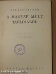A magyar mult tarlójáról
