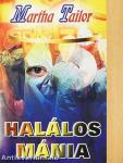 Halálos mánia