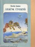 Lelkünk útvesztői