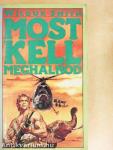 Most kell meghalnod