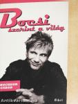 Bocsi szerint a világ