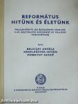 Református hitünk és életünk