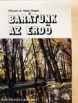 Barátunk az erdő