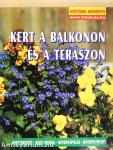Kert a balkonon és a teraszon