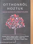 Otthonról hoztuk