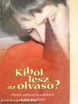 Kiből lesz az olvasó?