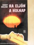 Ha eljön a holnap