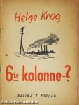6te kolonne-?