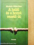 A halál és a hozzá vezető út