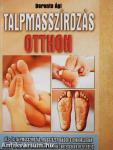 Talpmasszírozás otthon