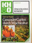 Öngyógyító kiskert