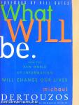 What will be 