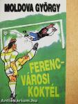 Ferencvárosi koktél