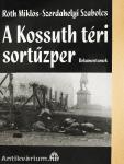 A Kossuth téri sortűzper