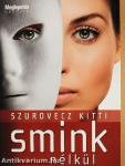 Smink nélkül