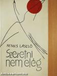 Szeretni nem elég