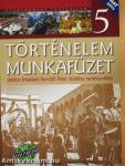 Történelem munkafüzet 5.