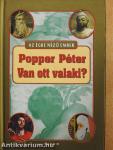 Van ott valaki?