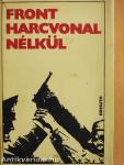 Front harcvonal nélkül