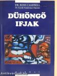 Dühöngő ifjak