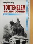 Történelem jelenidőben