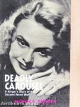 Deadly Carousel