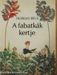 A fabatkák kertje