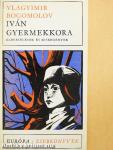 Iván gyermekkora