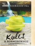 Kulcs a hormonokhoz