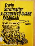 A csodatévő újabb kalandjai
