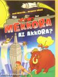 Mekkora az akkora?