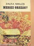 Messzi ország?