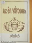 Az én városom - Makó